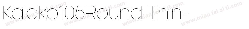 Kaleko105Round Thin字体转换